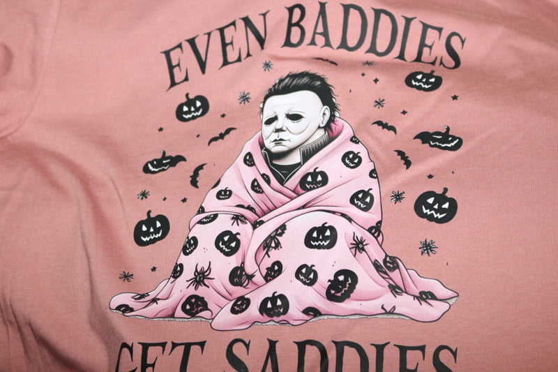 Even Baddies Get Saddies Halloween   Short Sleeve, Crew Neck, T shirt