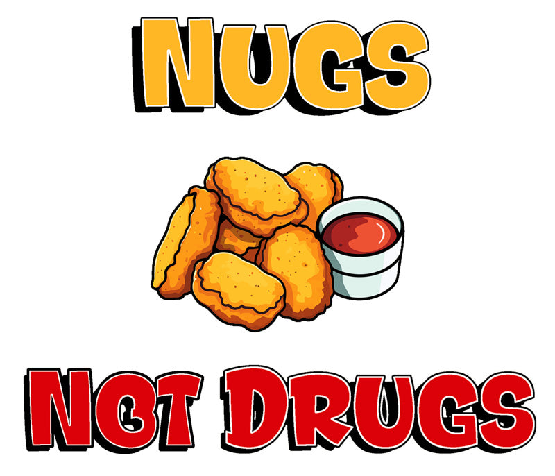 Nugs Not Drugs T-Shirt - Short Sleeve, Crew Neck, T-Shirt