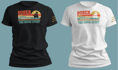 Sober But Still Smokin'  - Short Sleeve, Crew Neck, T-Shirt